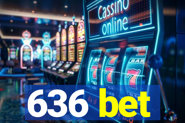 636 bet